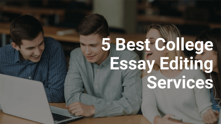 best college essay editing services
