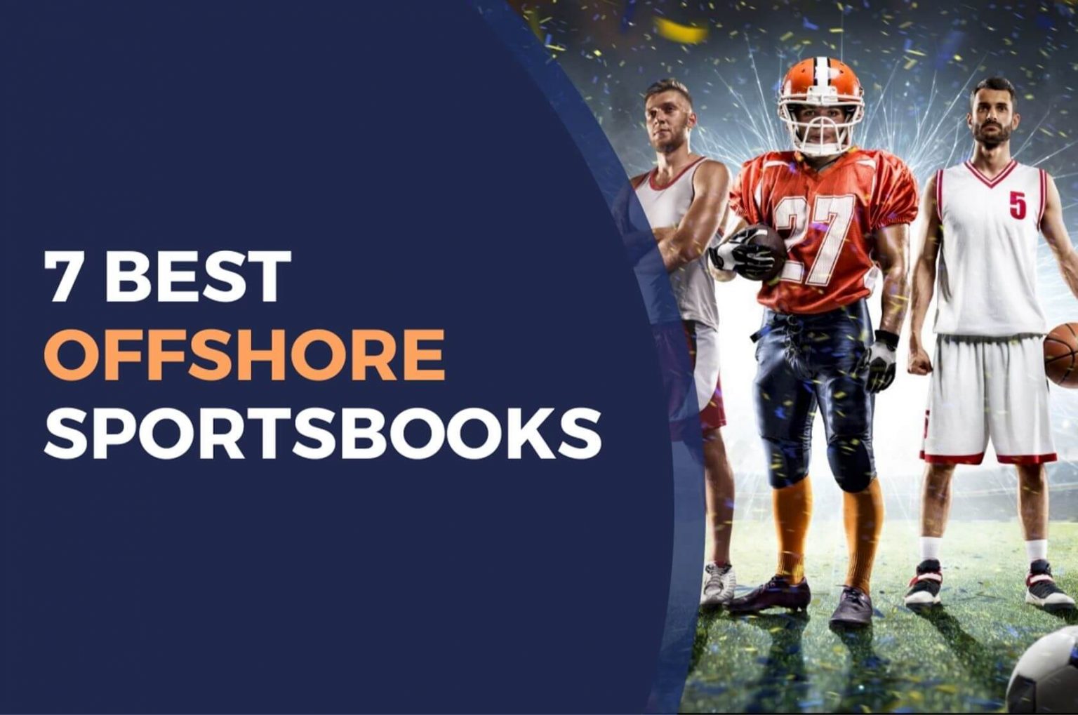 7 Best Offshore Sportsbooks and Betting Sites The European Business