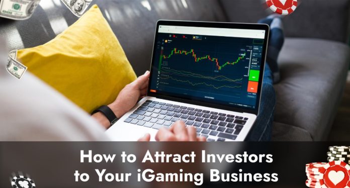 How to Attract Investors to Your iGaming Business