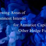 Growing Areas of Investment Interest for Armistice Capital and Other Hedge Funds