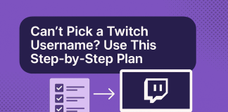Can’t Pick a Twitch Username